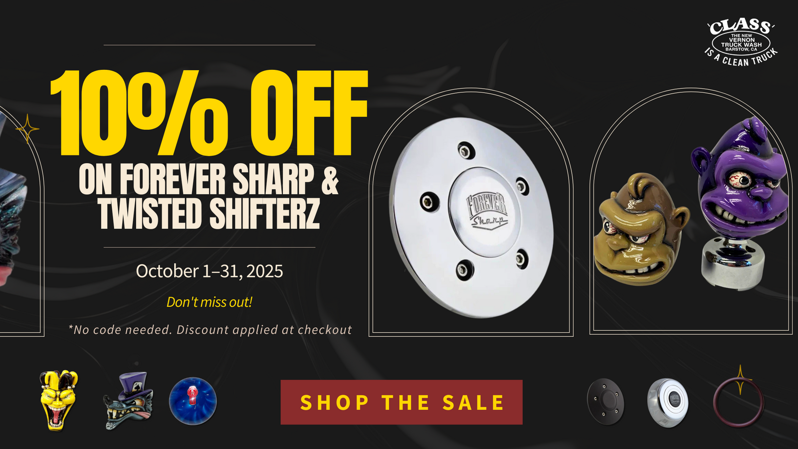 10% off ALL Forever Sharp and Twisted Shifters Products - OctoberSale