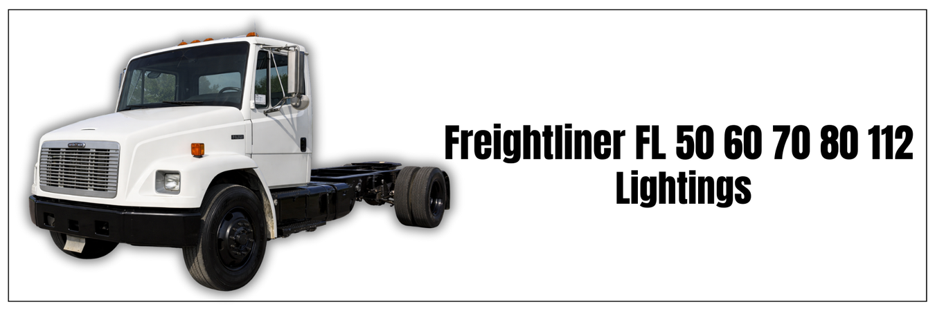 Freightliner FL 50 60 70 80 112 Lightings