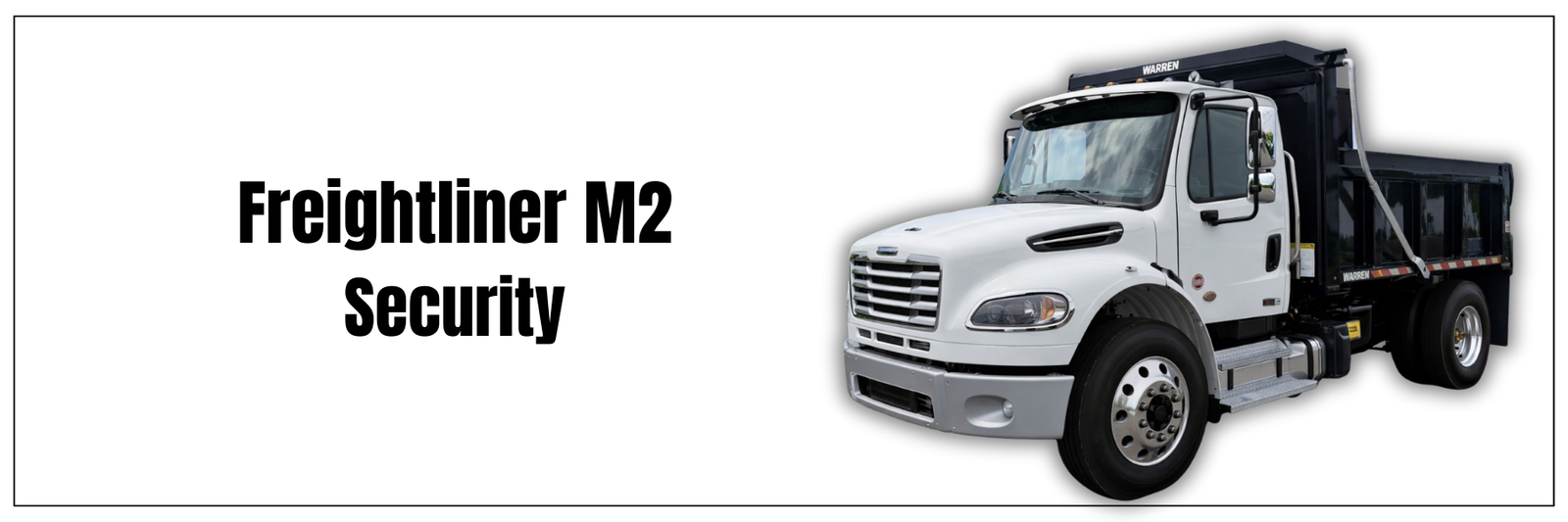 Freightliner M2 Business Class Security