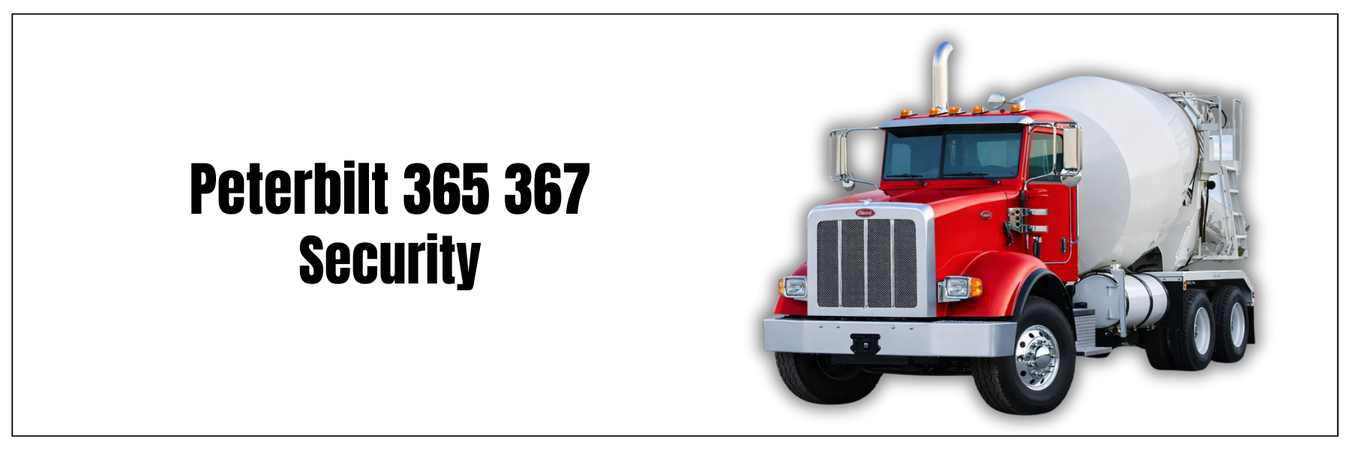 Peterbilt 365 & 367 Security