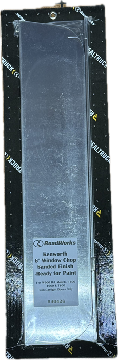 RoadWorks – 6" Top of Door Chop for Kenworth  (Sanded)