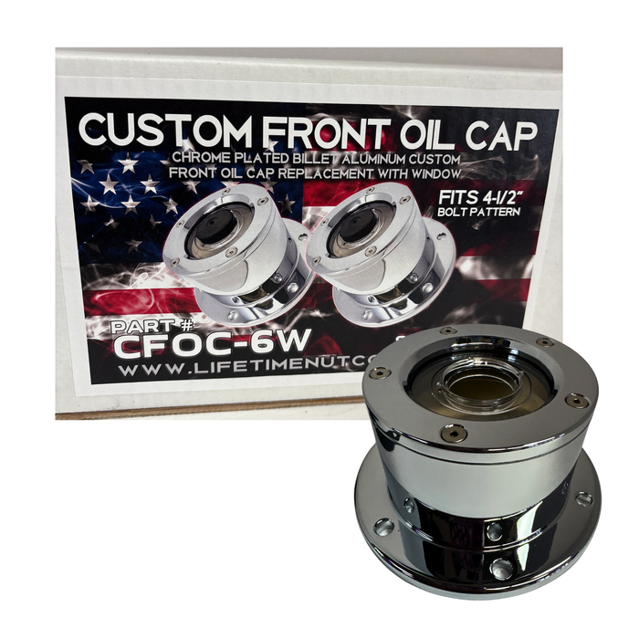 Front Oil Cap Cover with Sight Window 4.5 Inch Bolt Pattern | Chrome Plated Billet Aluminum | Lifetime Nut Covers